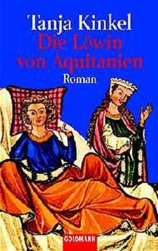 Stock image for Die Lwin von Aquitanien for sale by Streamside Books