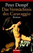 Beispielbild fr Das Vermchtnis des Caravaggio. zum Verkauf von medimops