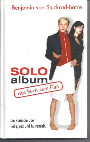 9783442455904: Soloalbum. Das Buch zum Film.