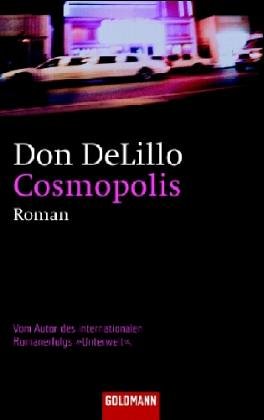 Beispielbild fr Cosmopolis: Roman zum Verkauf von medimops