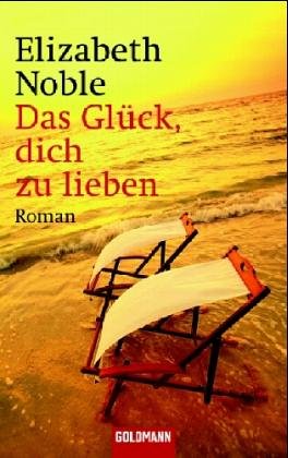 Stock image for Das Glck, dich zu lieben: Roman for sale by DER COMICWURM - Ralf Heinig