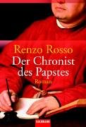 9783442455973: Der Chronist des Papstes.