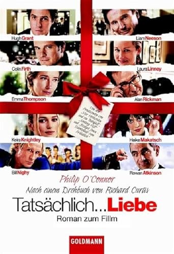 TatsÃ¤chlich... Liebe. (9783442456017) by Philip O'Connor; Richard Curtis