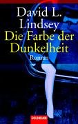 Beispielbild fr Die Farbe der Dunkelheit Lindsey, David L. zum Verkauf von tomsshop.eu