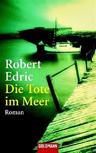Stock image for Die Tote im Meer: Roman for sale by DER COMICWURM - Ralf Heinig