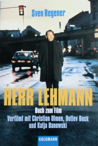 9783442456840: Herr Lehmann: Buch zum Film - Verfilmt mit Christian Ulmen, Detlev Buck und Katja Danowski