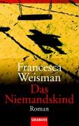 Stock image for Das Niemandskind for sale by Storisende Versandbuchhandlung