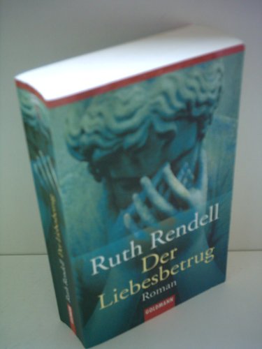 Der Liebesbetrug (German Edition) (9783442457236) by Rendell, Ruth