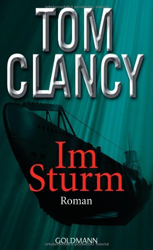 Im Sturm: Roman - Clancy, Tom