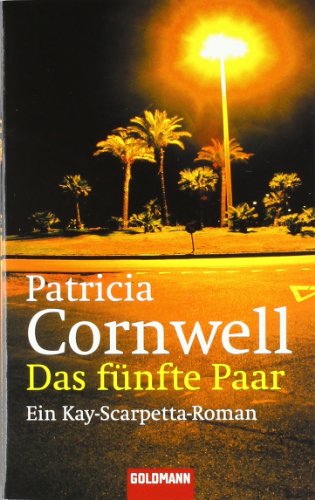 Das fÃ¼nfte Paar (9783442458073) by Patricia Cornwell