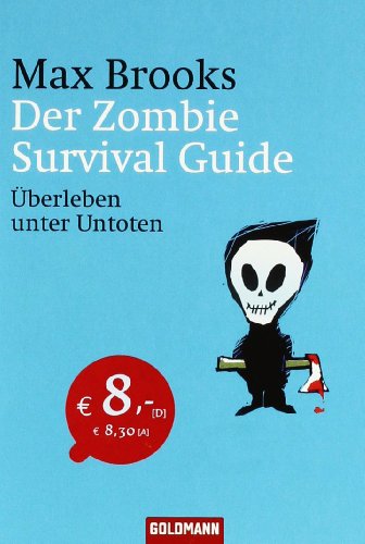 Der Zombie Survival Guide: Überleben unter Untoten - Brooks, Max