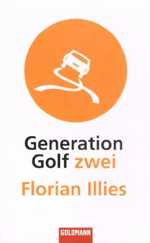 Beispielbild für Generation Golf zwei zum Verkauf von Ostmark-Antiquariat Franz Maier