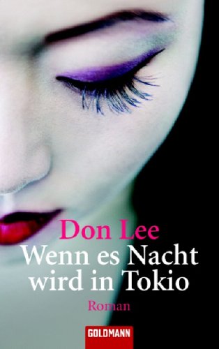 Wenn es Nacht wird in Tokio (9783442459841) by Lee, Don