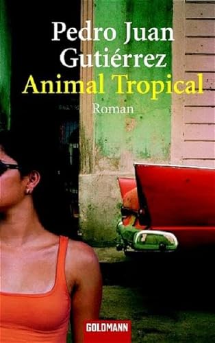 Imagen de archivo de Animal Tropical: Roman a la venta por medimops