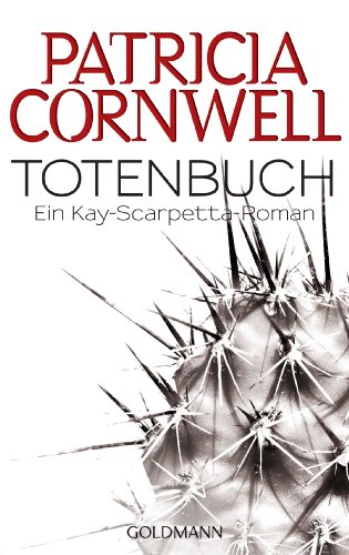 Beispielbild fr Totenbuch: Ein Kay-Scarpettta-Roman: Kay Scarpettas 15. Fall zum Verkauf von DER COMICWURM - Ralf Heinig