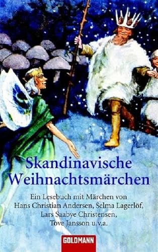 Stock image for Skandinavische Weihnachtsmrchen: Ein Lesebuch mit Mrchen von Hans Christian Andersen, Selma Lagerlf, Lars Saabye Christensen, Tove Jansson u.v.a. for sale by medimops