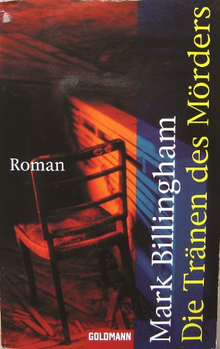 Die TrÃ¤nen des MÃ¶rders: Roman (The Tears of the Murderer) German Edition Import Paperback (9783442461318) by Mark Billingham