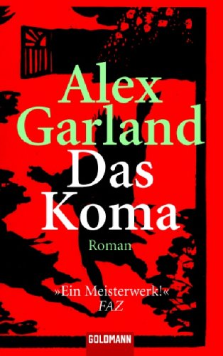 9783442462001: Das Koma: Alex Garland