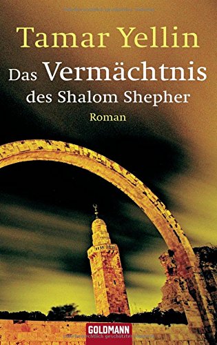 Stock image for Das Vermchtnis des Shalom Shepher for sale by Versandantiquariat Jena