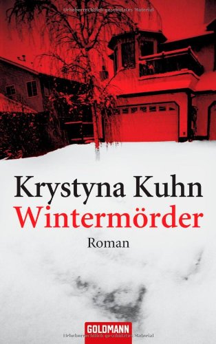 WintermÃ¶rder (German Edition) (9783442462414) by Kuhn, Krystyna