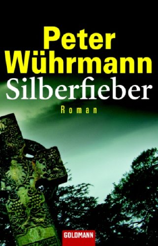 Beispielbild fr Silberfieber zum Verkauf von Sigrun Wuertele buchgenie_de