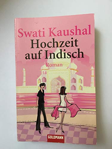 Stock image for Hochzeit auf Indisch: Roman for sale by Versandantiquariat Felix Mcke