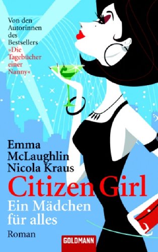 Beispielbild für Citizen Girl - Ein MÃ¤dchen fÃ¼r alles: Roman McLaughlin, Emma; Kraus, Nicola; Rawlinson, Regina and Tichy, Martina zum Verkauf von tomsshop.eu