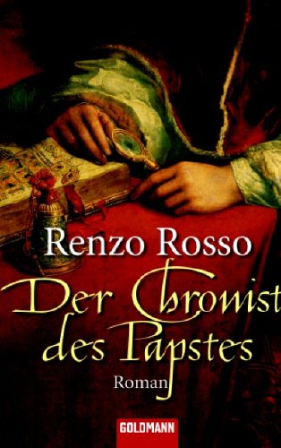 9783442463220: Der Chronist des Papstes: Roman