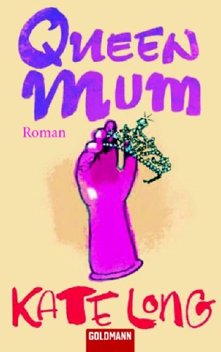 Beispielbild fr Queen Mum: Roman zum Verkauf von Versandantiquariat Felix Mcke