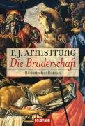 Die Bruderschaft: Historischer Roman (Taschenbuch Aktionstitel)