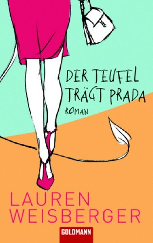 Teufel Tragt Prada (9783442463718) by Lauren Weisberger