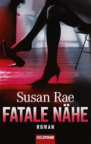 Fatale NÃ¤he (9783442465293) by Susan Rae