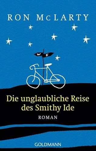 Beispielbild fr Die unglaubliche Reise des Smithy Ide: Roman zum Verkauf von AwesomeBooks