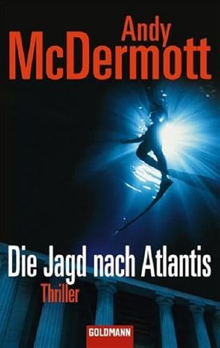 Beispielbild fr Die Jagd nach Atlantis: Thriller zum Verkauf von medimops