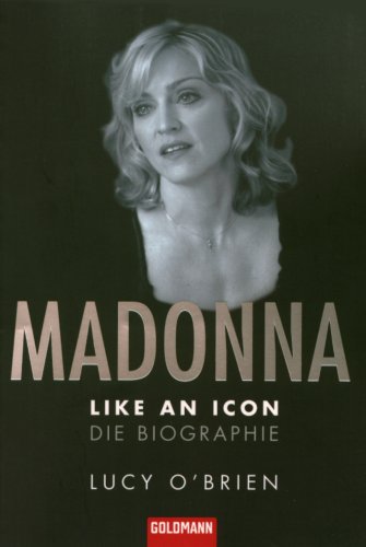 Beispielbild fr Madonna. Like an Icon: Die Biographie zum Verkauf von medimops