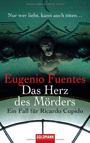 Imagen de archivo de Das Herz des Mrders: Ein Fall fr Ricardo Cupido a la venta por medimops