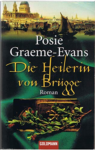 Stock image for Die Heilerin von Brgge: Roman for sale by medimops