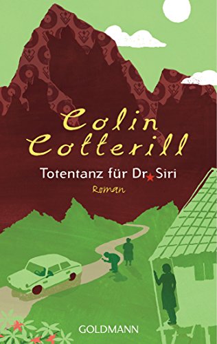 Totentanz für Dr. Siri: Dr. Siri ermittelt 3 - Kriminalroman - Cotterill, Colin und Thomas Mohr