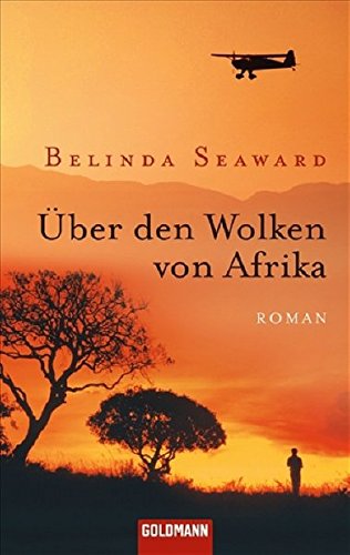 Imagen de archivo de ber den Wolken von Afrika: Roman (Goldmann Allgemeine Reihe) a la venta por Gabis Bcherlager