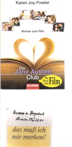 Beispielbild fr Der Jane Austen Club: Roman zum Film mit Emily Blunt und Kathy Baker, vom Drehbuchautor des Welterfolgs "Die Geisha" zum Verkauf von Leserstrahl  (Preise inkl. MwSt.)