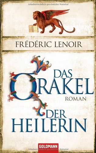 Das Orakel der Heilerin - Lenoir, Frederic und Sabine Herting