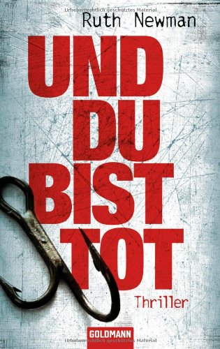 Beispielbild fr Und du bist tot: Thriller zum Verkauf von medimops