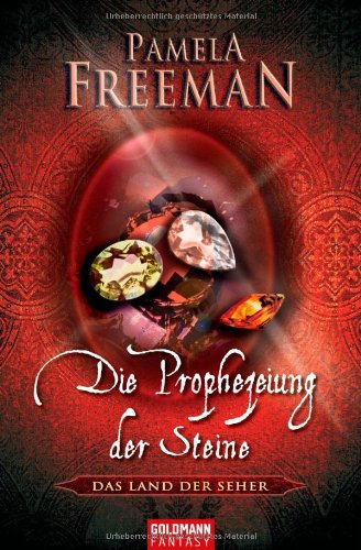 Beispielbild fr Die Prophezeiung der Steine zum Verkauf von medimops