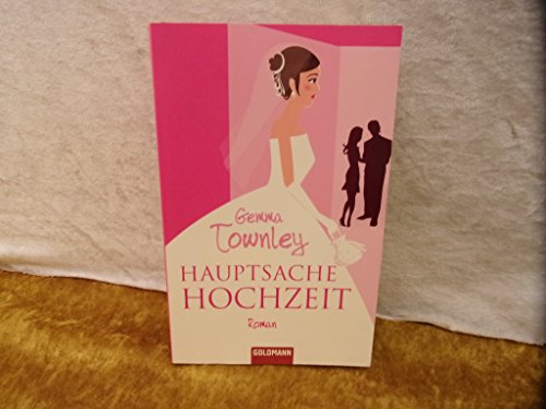 Stock image for Hauptsache Hochzeit: Roman for sale by Leserstrahl  (Preise inkl. MwSt.)