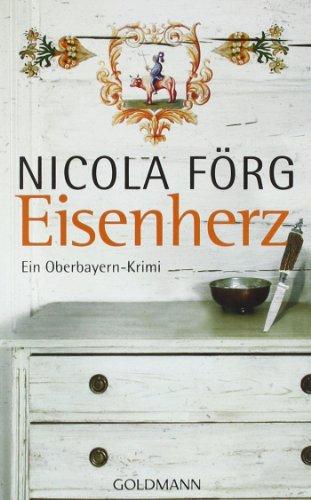 Beispielbild fr Eisenherz: Ein Oberbayern-Krimi zum Verkauf von medimops