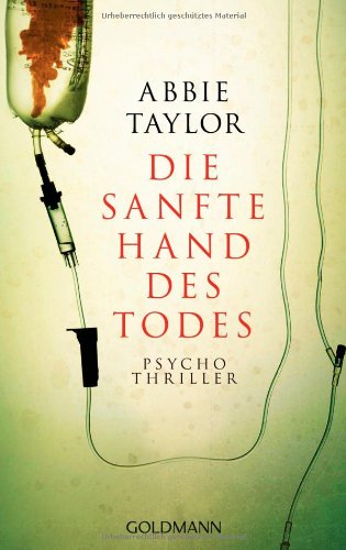 Stock image for Die sanfte Hand des Todes: Psychothriller for sale by medimops