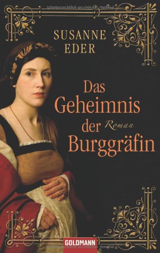 Beispielbild fr Das Geheimnis der Burggrfin: Roman zum Verkauf von medimops