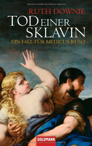 Beispielbild fr Tod einer Sklavin -: Ein Fall fr Medicus Ruso zum Verkauf von medimops