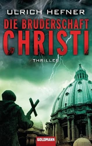 Beispielbild fr Die Bruderschaft Christi: Thriller zum Verkauf von medimops