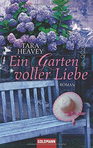 Stock image for Ein Garten voller Liebe: Roman for sale by medimops